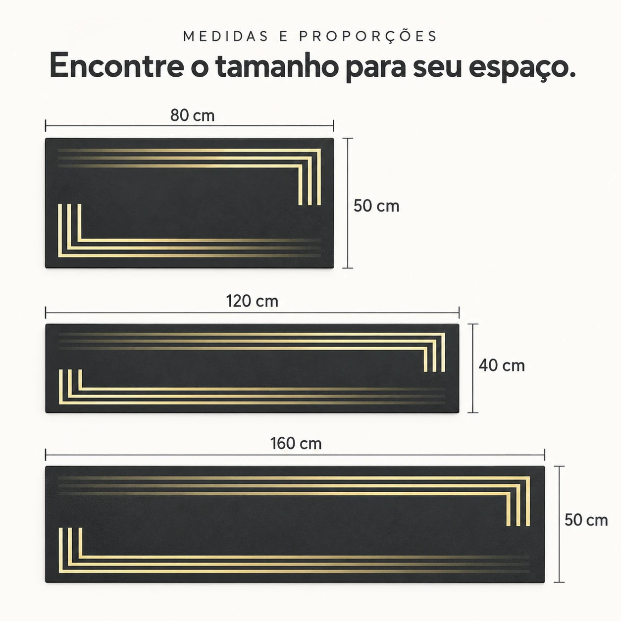 Medidas da passadeira Riva: 50x80, 40x120 e 50x160 centímetros